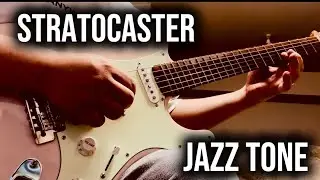 STRATOCASTER JAZZ TONE 🎸🎷