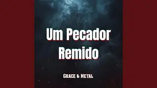 Um Pecador Remido