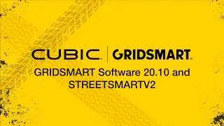 Cubic | Программное обеспечение GRIDSMART 20.10 и демонстрация STREETSMARTV2