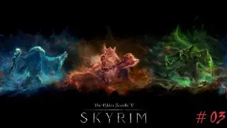 Skyrim #03- . Let's Play / Mod [PC FR]