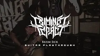 Criminal Impact - Rezim Sick Guitar Playthrough By Meigodeth