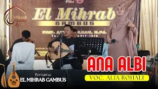 EL MIHRAB GAMBUS - ANA ALBI - VOC. ALIA ROHALI