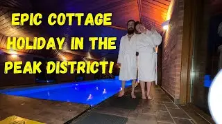 Epic Cottage Holiday In The Peak District!