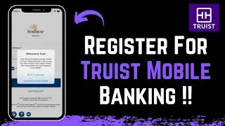 How to Register for Truist Online Banking - Sign Up Truist Mobile !