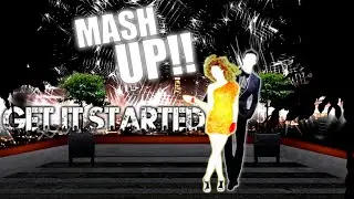 Just Dance 2015 | Get It Started - Pitbull ft Shakira | FAN MADE | MashUp |