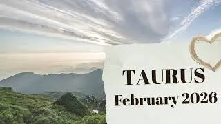 TAURUS February 2026 | What's Manifesting Now? 💫 #tarot