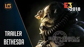 TRAILER  BETHESDA [HD] : E3 2018