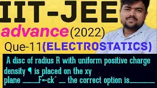 IIT-JEE ADVANCE #previous year(2022)Que-11#electric potential due to disc#target2023 #viral #physics