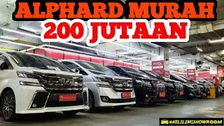 HARGA MOBIL ALPHARD BEKAS MULAI 200 JUTAAN READY MPV PREMIUM VELLFIRE SAMPAI HYUNDAI H1 FOCUSMOTOR