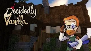 Decidedly Vanilla :: Town Shop! :: #13 Minecraft 1.12.2 Survival SMP server