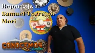 Reportaje a Samuel Torrejon Mori