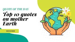 Top 10 Powerful Quotes on Mother Earth 🌍 | Inspirational Earth Day Sayings & Nature Wisdom #earth