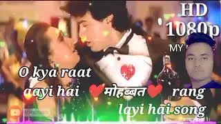 DJ Tere Ishq Mein Naachenge DJ Remix song O kya Raat Aayi Hai Mohabbat Rang Layi Hai DJ Remix song