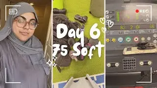Day 6 of 75 Soft I Gym I Sylheti Food 