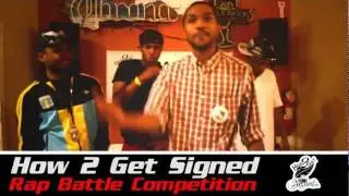 How 2 Get Signed Rap Battle (Pre-battle Cypher)