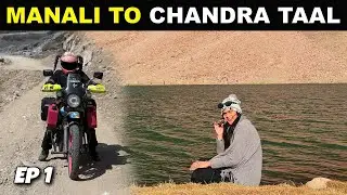 Solo Ride Manali to Chandratal: The Most Dangerous Road!