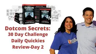 Dotcom Secrets: 30 Day Challenge Daily Quickies Review-Day 2