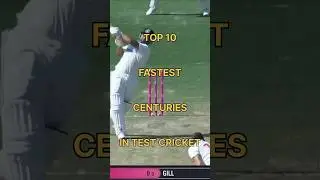 Top 10 fastest centuries in Test cricket #cricket #shorts #viralshorts #testcricket