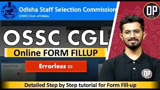 OSSC CGL Form fillup | OPSC OAS | Odisha Preps | OP