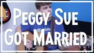 Peggy Sue Got Married - Buddy Holly - Max Hixon - Cover
