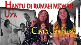 INDIGO DATENGIN SELEB - Hantu di rumah mewah Uya