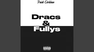 Dracs & fullys