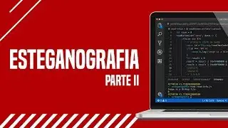 Esteganografia - Como esconder textos em outros arquivos | Parte 2