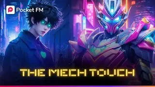 Outcast Creates Robot That Can't Be Beat! | The Mech Touch | Pocket FM
