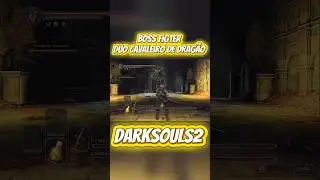 Boss Figter Insana Duo Cavaleiro De Drag&atilde;o ##darksouls #darksouls2 #gameplay #shorts #viral