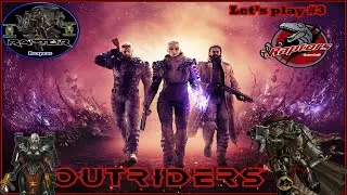 [FR] Outriders : let's play 3 trop d'ennemis