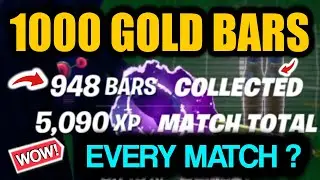 1000 GOLD BARS Every Match! Fortnite Collect Bars! Tips and Tricks to FARM Gold Bars in Fortnite!