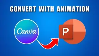 How To Export Canva To PowerPoint With Animations 2026
