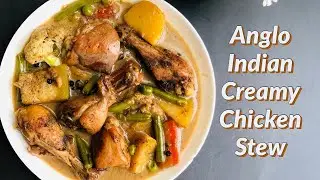 Chicken Stew recipe |Anglo Indian style Chicken stew | Healthy and Delicious