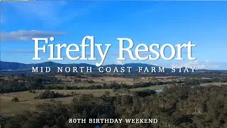 Firefly Nabiac Farm Stay - 80th Birthday celebration