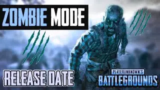 PUBG MOBILE : ZOMBIE MODE RELEASE DATE LEAKED?