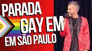 GAYS E A PARADA DA DIVERSIDADE EM SP - PARADA LGBT - HE MAN - Stand Up (Gongada Drag 4 Amigues)
