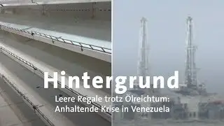 Hintergrund: Die Krise in Venezuela