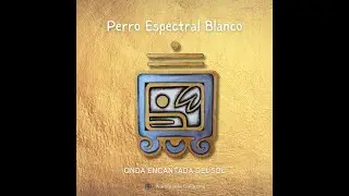 Kin 50: Perro Espectral Blanco