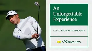 An Unforgettable Experience for the World's No. 1 Amateur | The Masters