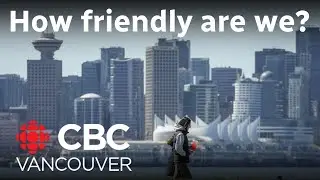How friendly are Vancouverites? These callers have mixed feelings