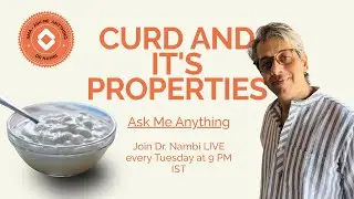 Properties and benefits of curd in Ayurveda - AMA by Dr Nambi