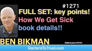 BEN BIKMAN | FULL SET: key points! How We Get Sick  Book details!!