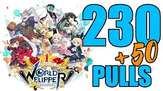 World Flipper: First Anniversary 280 Summons!