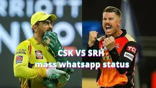 CSK VS SRH mass whatsapp status tamil