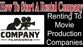 Renting To Movie Production Companies - Start a Party Rental Company