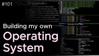 building my own operating system in c++ (week 101, virtual memory)