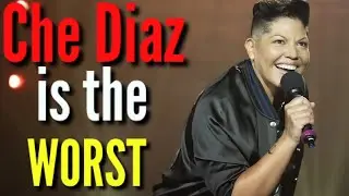 Che Diaz Is the Worst!
