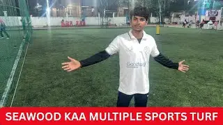 Seawood kaa Multiple Sports Turf 😀 | Navi Mumbai 📍