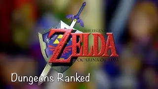 The Legend of Zelda: Ocarina of Time - Dungeons Ranked from Worst to Best