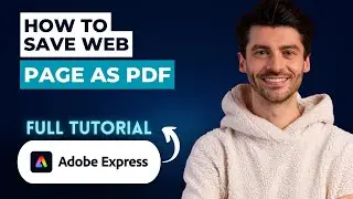 How to save Adobe Express Web Page as PDF [2026 Full Guide]